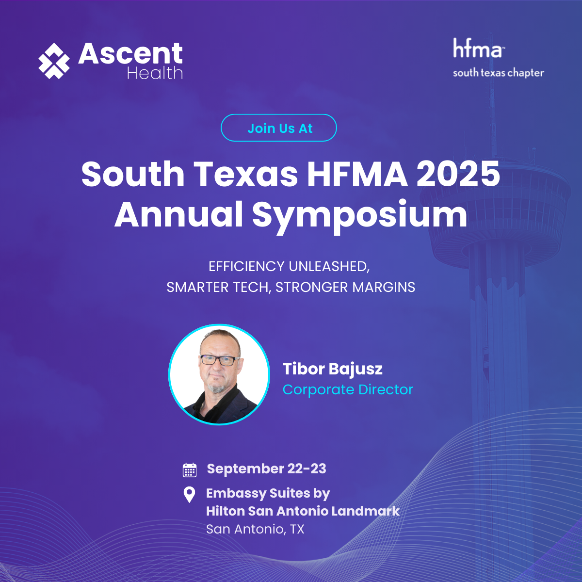 South Texas HFMA 2025 Annual Symposium